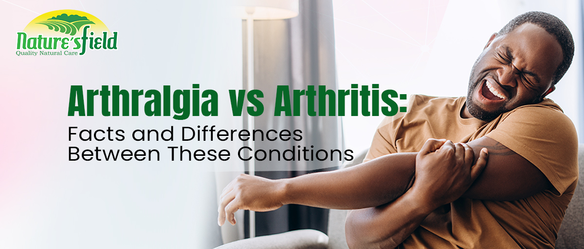 Arthralgia vs Arthritis (joint pain)